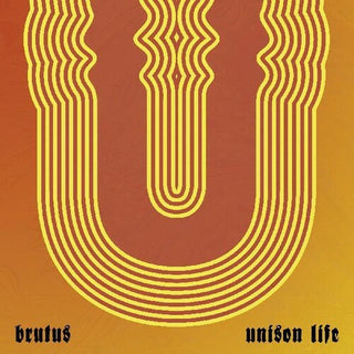 Brutus- Unison Life (Indie Exclusive Vinyl)