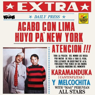 Karamanduka Y Melcochita- Acabo Con Lima Huyo Pa Nueva York (Vinyl)