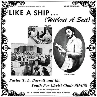 Pastor T.L. Barrett & The Youth For Christ Choir- Like A Ship (without A Sail)