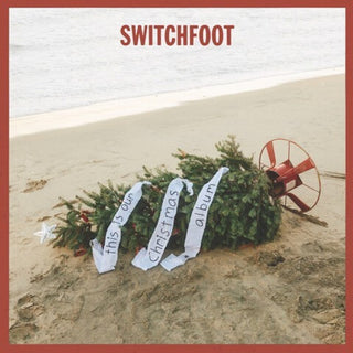 the album cover for Switchfoot - This Is Our Christmas Album