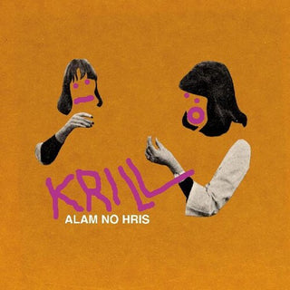Krill- Alam No Hris (Vinyl)