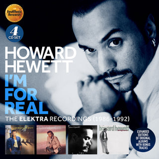 the album cover for Howard Hewett - I'm For Real: The Elektra Recordings 1986-1992