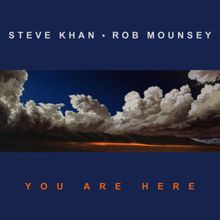 the album cover for Khan, Steve / Mounsey, Rob - You Are Here