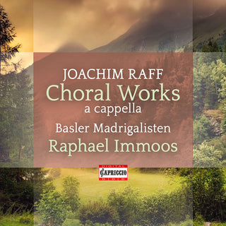 the album cover for Raff / Basler Madrigalisten - Choral Works A Cappella