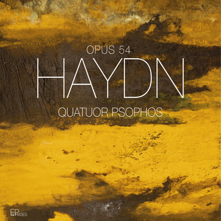 the album cover for Haydn / Quatuor Psophos - Opus 54