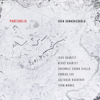 the album cover for Gumrukcuoglu / Gumrukcuoglu / Ensemble Suon - Pareidolia