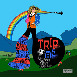 the album cover for Trip On Me: Soft Psych & Sunshine 1966-1969 / Var - Trip On Me: Soft Psych & Sunshine 1966-1969 / Var