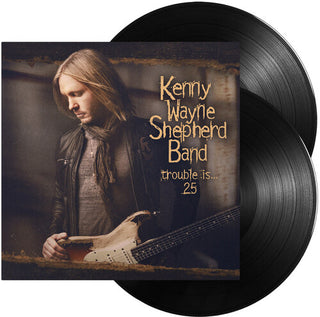 Kenny Wayne Shepherd- Trouble Is... 25 - 2LP - Black Vinyl