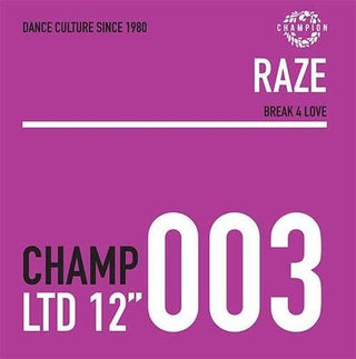 Raze- Break 4 Love