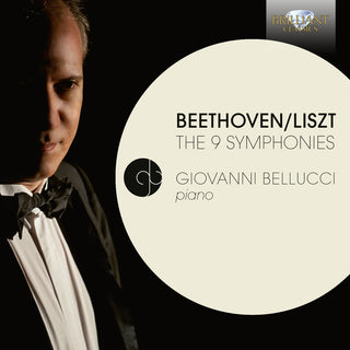 the album cover for Beethoven / Giovanni Bellucci - 9 Symphonies Transcribed For Piano By Liszt