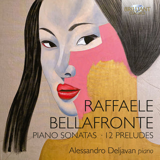 the album cover for Bellafonte / Alessandro Deljavan - Piano Sonatas / 12 Preludes