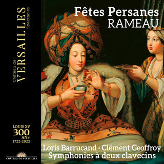 the album cover for Rameau / Barrucand / Geoffroy - Fetes Persanes