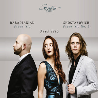 the album cover for Babadjanian / Shostakovich / Ares Trio - Piano Trio Shostakovich: Piano Trio 2