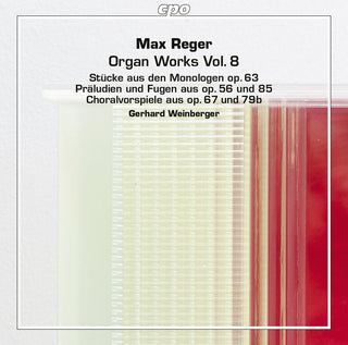 the album cover for Reger / Gerhard Weinberger - Organ Works 8 (Hybr)