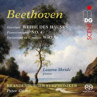 the album cover for Beethoven / Skride, Lauma - Beethoven: Overture The Consecration of the House Piano Concerto No. 4