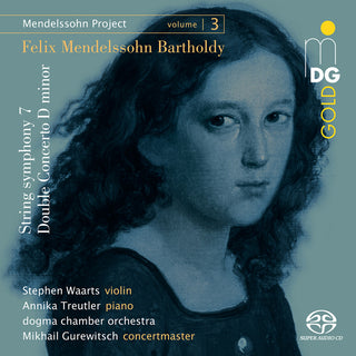 the album cover for Bartholdy / Dogma Chamber Orchestra - Mendelssohn: Mendelssohn Project Vol. 3