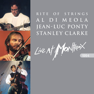 the album cover for Dimeola, Al / Ponty, Jean-Luc / Clarke, Stanley - Rite of Strings - Live at Montreux 1994