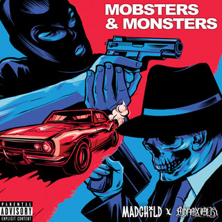 the album cover for Madchild & Obnoxious - Mobsters & Monsters