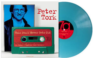 Peter Tork- This Stuff Never Gets Old - 10-Inch Blue Vinyl