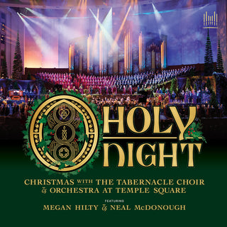 the album cover for Tabernacle Choir At Temple Square - O Holy Night - Christmas With The Tabernacle Choir