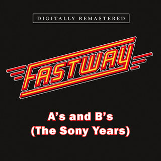 the album cover for Fastway - A's & B's (The Sony Years) (Uk)