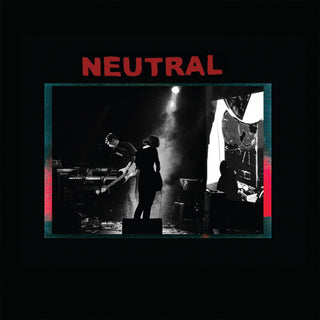 the album cover for Neutral - Neutral