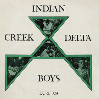 the album cover for Indian Creek Delta Boys - Volume 1