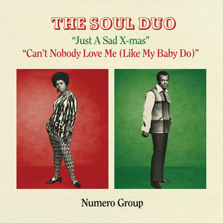 Soul Duo- Just A Sad Xmas B/w Can't Nobody Love Me