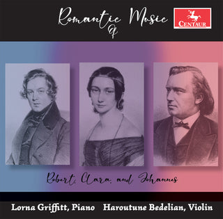 the album cover for Brahms / Schumann / Griffitt - Romantic Music Of Robert Clara, & Johannes