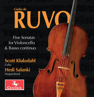 the album cover for Ruvo / Kluksdahl / Salanki - Five Sonatas For Violoncello & Basso Continuo