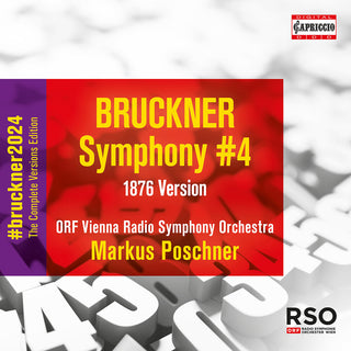the album cover for Bruckner / Orf Vienna Radio Symphony Orchestra - Symphony No. 4 (1876 Version)