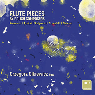 the album cover for Konowalski / Rybicki / Siwinski - Flute Pieces By Polish Composers