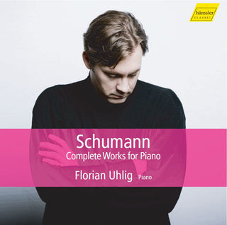 the album cover for Schumann / Uhlig / Deutsche Radio Philharmonie - Complete Works For Piano