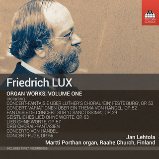 the album cover for Hndel / Lux / Lehtola - Complete Works for Organ, Vol. 1