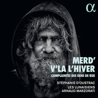 the album cover for D'oustrac / Marzorati / Les Lunaisiens - Merd V La Hiver Complaintes Des Gens Rue