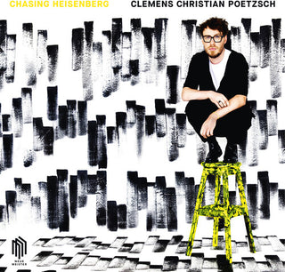 Clemens Christian Poetzsch- Chasing Heisenberg