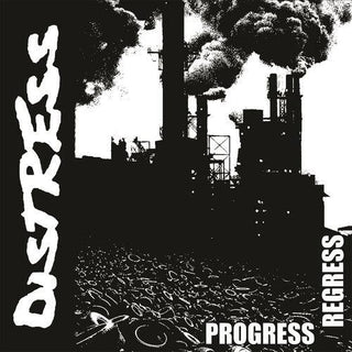 Distress- Progress / Regress