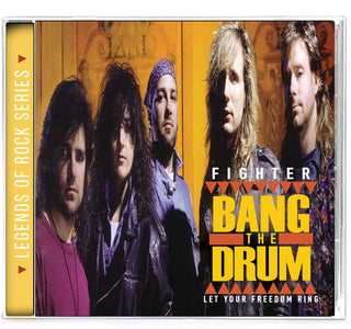 the album cover for Fighter - Bang The Drum (Bonus Tracks) [Remastered]