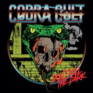 the album cover for Cobra Cult - Dont Kill The Dark [Digipak]