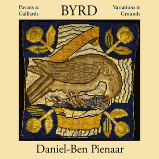the album cover for Byrd / Pienaar - Pavans & Galliards Variations & Grounds
