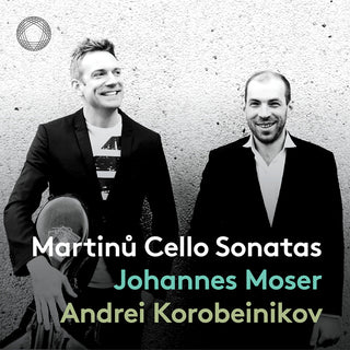the album cover for Martinu / Moser / Korobeinikov - Cello Sonatas