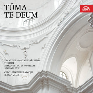 the album cover for Tuma / Czech Ens Baroque Orch & Baroque Choir - Te Deum