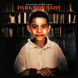 the album cover for MoneySign Suede - Parkside Baby (Mod)