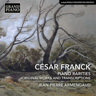 the album cover for Franck / Armengaud - Piano Rarities