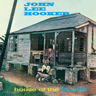 John Lee Hooker- House Of The Blues - Limited 180-Gram Blue Colored Vinyl with Bonus Tracks