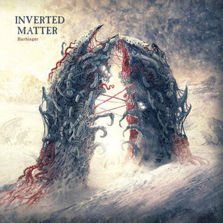 Inverted Matter- Harbinger