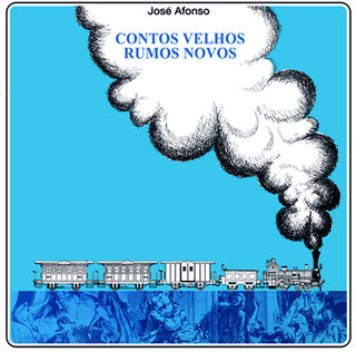 Jose Afonso- Contos Velhos Rumos Novos