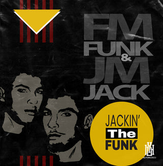 the album cover for Fm Funk  & Jack, Jm - Jackin' The Funk (Mod)