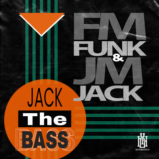 the album cover for Fm Funk  & Jack, Jm - Jack The Bass (Mod)