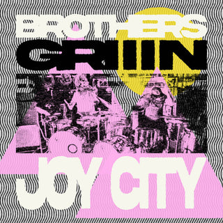 Brothers Griiin- Joy City